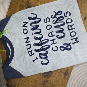 "I Run on Caffeine Chaos & Cuss Words" Baseball Shirt - Large